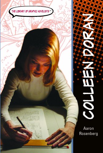 Colleen Doran (THE LIBRARY OF GRAPHIC NOVELISTS) (9781404202832) by Rosenberg, Aaron