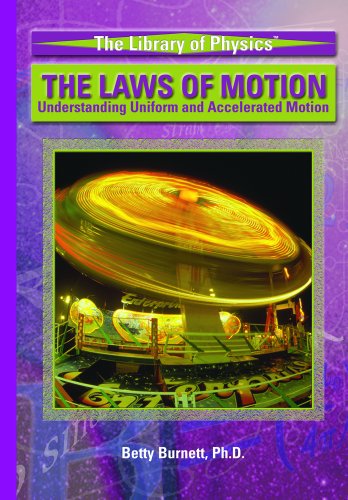 Beispielbild fr The Laws of Motion : Understanding Uniform and Accelerated Motion zum Verkauf von Better World Books