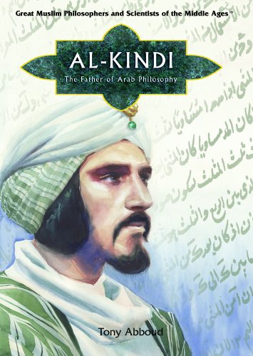 Stock image for Al Kindi: Father of Arab Philosophy (Great Muslim Philosophers and Scientists of the Middle Ages) for sale by GF Books, Inc.