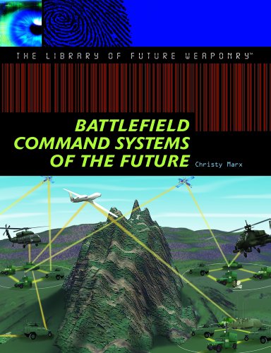 Beispielbild fr Battlefield Command Systems of the Future zum Verkauf von Better World Books: West