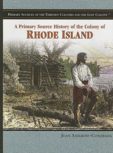 9781404206755: A Primary Source History of the Colony of Rhode Island