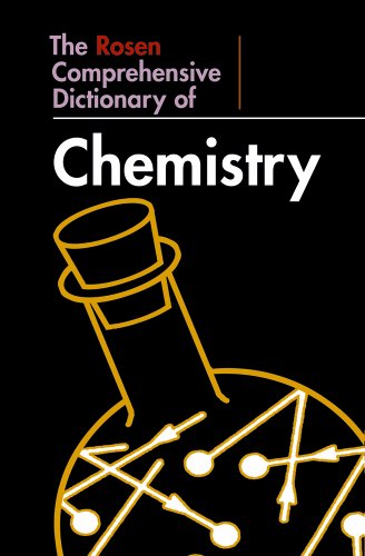 Stock image for The Rosen Comprehensive Dictionary of Chemistry (Rosen Comprehensive Student Dictionaries) for sale by SecondSale