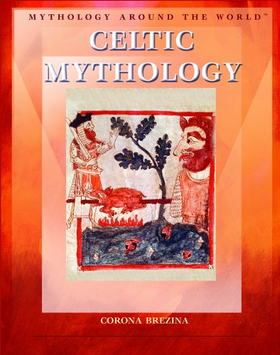 9781404207370: Celtic Mythology (Mythology Around the World)