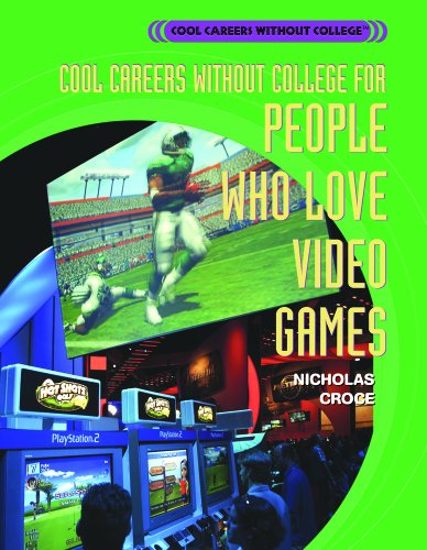 Beispielbild fr Cool Careers Without College for People Who Love Video Games zum Verkauf von Better World Books