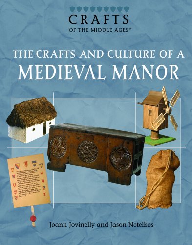 Beispielbild fr The Crafts and Culture of a Medieval Manor zum Verkauf von Better World Books