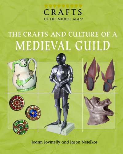 Beispielbild fr The Crafts and Culture of a Medieval Guild zum Verkauf von Better World Books