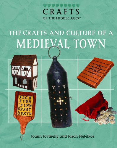 Stock image for The Crafts and Culture of a Medieval Town for sale by Better World Books