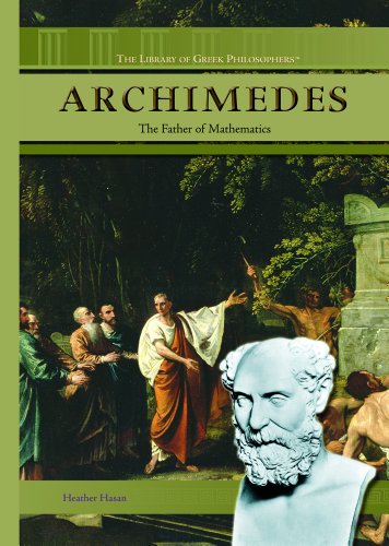 Beispielbild fr Archimedes : The Father of Mathematics zum Verkauf von Better World Books
