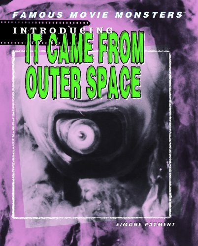 9781404208261: Introducing It Came from Outer Space (Famous Movie Monsters)