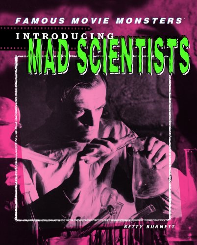 Imagen de archivo de Introducing Mad Scientists (Famous Movie Monsters) a la venta por Ergodebooks