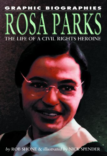 9781404208643: Rosa Parks: The Life of a Civil Rights Heroine (Graphic Biographies)