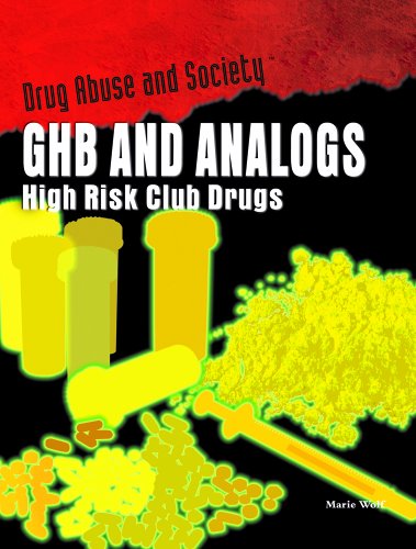 Imagen de archivo de Ghb and Analogs : High-Risk Club Drugs a la venta por Better World Books