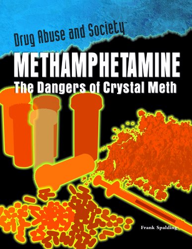 Beispielbild fr Methamphetamine : The Dangers of Crystal Meth zum Verkauf von Better World Books