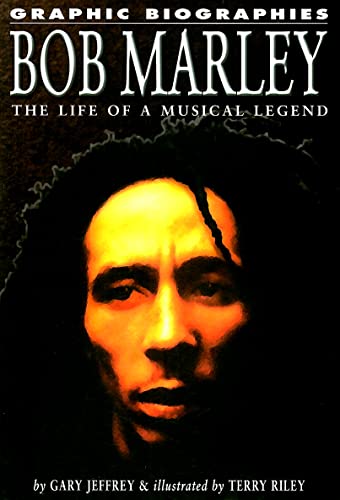 Stock image for Bob Marley: The Life of a Musical Legend (Graphic Biographies) for sale by Bookmans