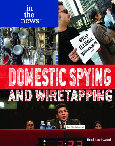Imagen de archivo de Domestic Spying and Wiretapping a la venta por Better World Books: West