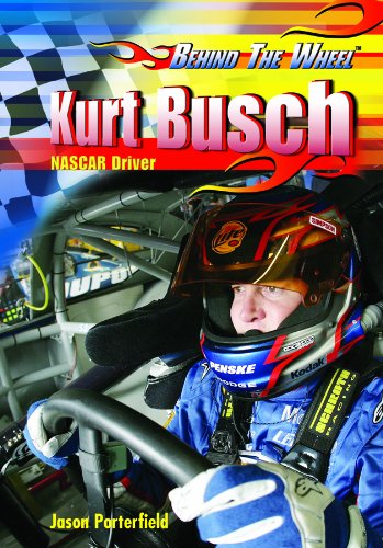9781404209824: Kurt Busch: Nascar Driver (Behind the Wheel)