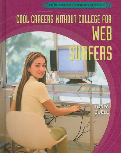 Beispielbild fr Cool Careers Without College for Web Surfers zum Verkauf von ThriftBooks-Dallas