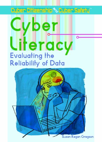 Stock image for Cyber Literacy : Evaluating the Reliability of Data for sale by Better World Books