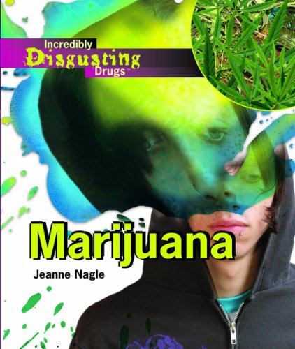 Beispielbild fr Marijuana (Incredibly Disgusting Drugs) zum Verkauf von DENNIS GALLEMORE