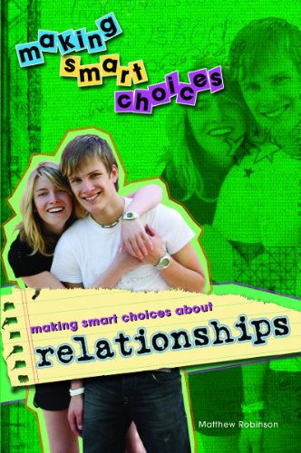 Beispielbild fr Making Smart Choices about Relationships zum Verkauf von Better World Books