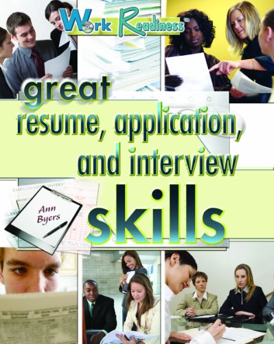 Beispielbild fr Great Resume, Application, and Interview Skills zum Verkauf von Better World Books