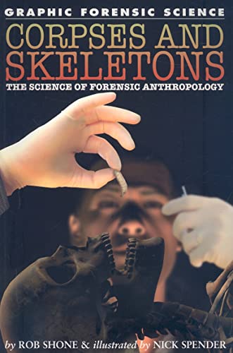 Beispielbild fr Corpses and Skeletons : The Science of Forensic Anthropology zum Verkauf von Better World Books
