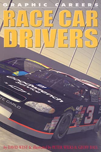 9781404214538: Race Car Drivers (Graphic Careers)