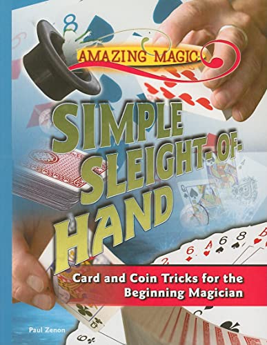 Beispielbild fr Simple Sleight-of-Hand : Card and Coin Tricks for the Beginning Magician zum Verkauf von Better World Books