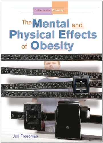 Beispielbild fr Understanding Obesity : The Mental and Physical Effects of Obesity zum Verkauf von Better World Books