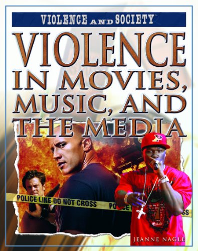 9781404217959: Violence in Movies, Music, and the Media (Violence and Society)