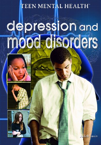 Stock image for Depression and Mood Disorders (Teen Mental Health) for sale by More Than Words