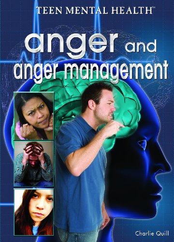 9781404218000: Anger and Anger Management (Teen Mental Health)