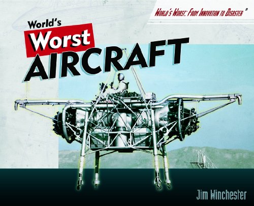 9781404218376: World's Worst Aircraft