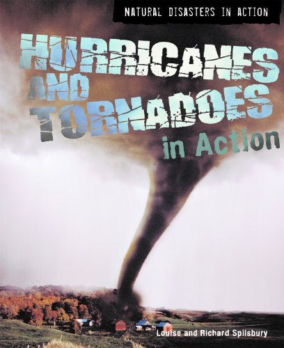 Beispielbild fr Hurricanes And Tornadoes In Action zum Verkauf von Library House Internet Sales