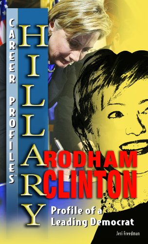 Stock image for Hillary Rodham Clinton: Profile of a Leading Democrat (Career Profiles) for sale by Ergodebooks