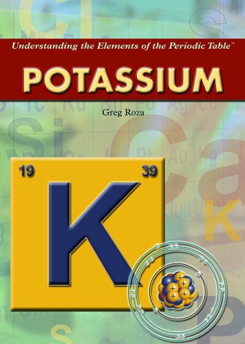 9781404219649: Potassium (Understanding the Elements of the Periodic Table)