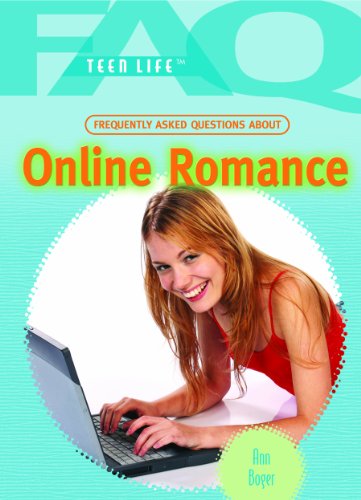 9781404219717: Frequently Asked Questions About Online Romance (FAQ: Teen Life)