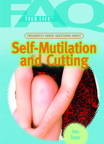 Imagen de archivo de Frequently Asked Questions about Self-Mutilation and Cutting a la venta por Better World Books