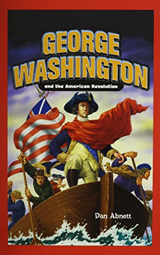 Stock image for George Washington and the American Revolution (Jr. Graphic Biographies) for sale by Once Upon A Time Books
