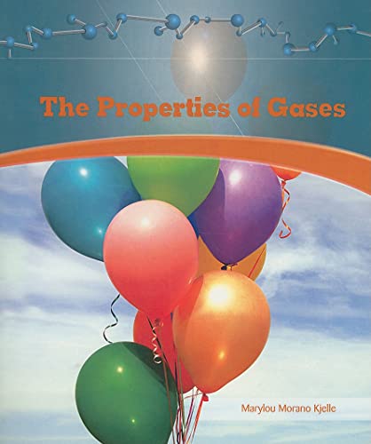 9781404221703: The Properties of Gases (Library of Physical Science)