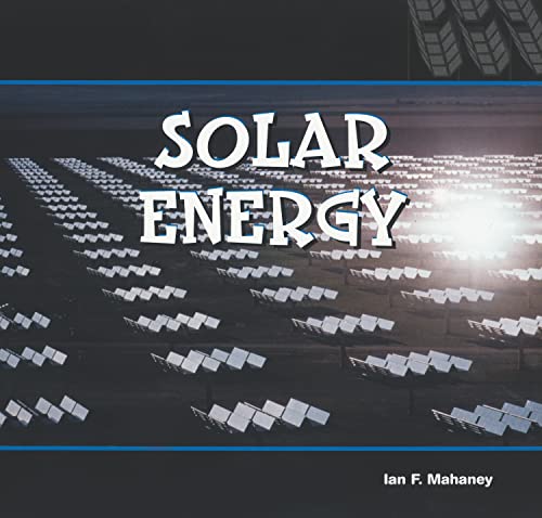 Stock image for Solar Energy (Energy in Action) for sale by SecondSale