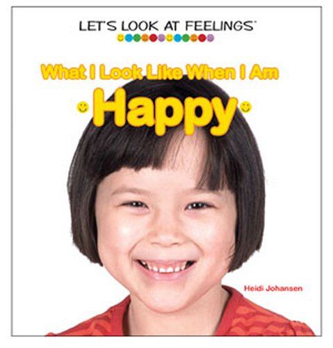 Beispielbild fr What I Look Like When I Am Happy zum Verkauf von Better World Books