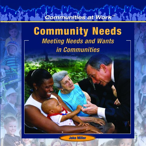 Beispielbild fr Community Needs (Communities at Work) zum Verkauf von More Than Words