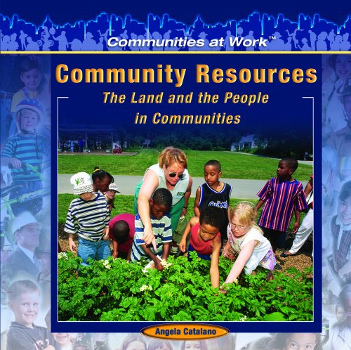 Community Resources (Communities at Work) (9781404227811) by Catalano, Angela