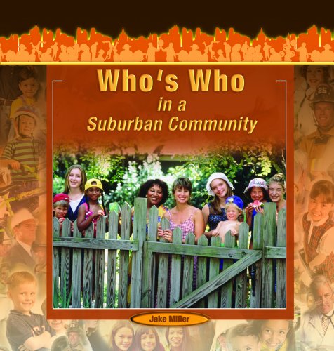 9781404227897: Who's Who in a Suburban Community (Communities at Work, 0)