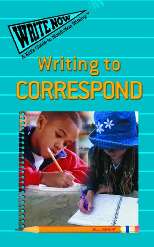 9781404228313: Writing to Correspond (Write Now)