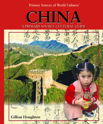 Imagen de archivo de China: A Primary Source Cultural Guide (Primary Sources of World Cultures S.) a la venta por WorldofBooks