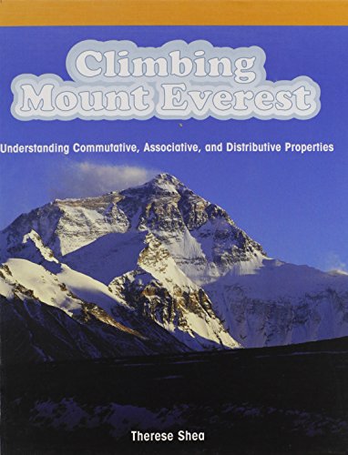 9781404229396: Climbing Mount Everest: Understanding Communitive, Associative, And Distrubutive Properties