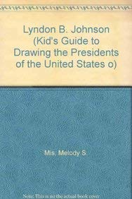 A Kid's Guide to Drawing the Presidents of the United States States of America: How to Draw the L...