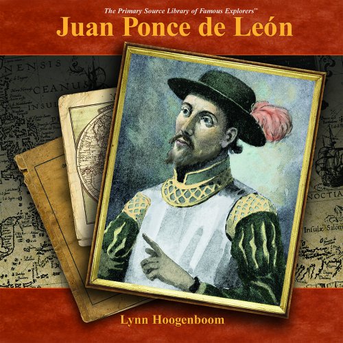 Stock image for Juan Ponce de Leon : A Primary Source Biography for sale by Better World Books